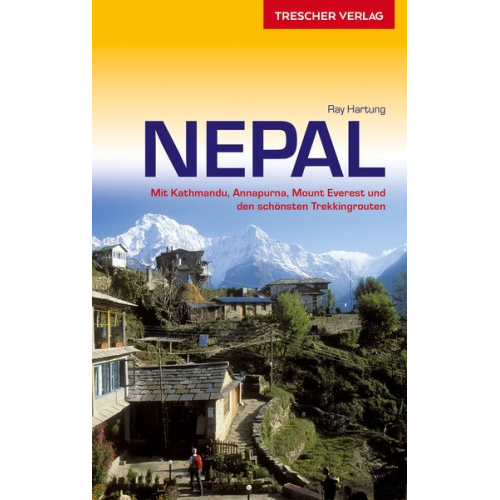 Ray Hartung - TRESCHER Reiseführer Nepal