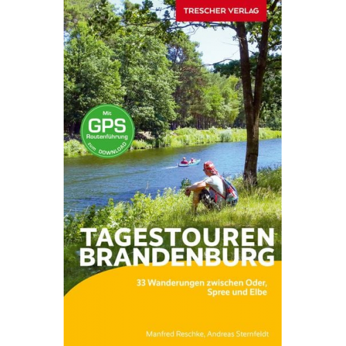 Andreas Sternfeldt Manfred Reschke - TRESCHER Reiseführer Brandenburg - Tagestouren