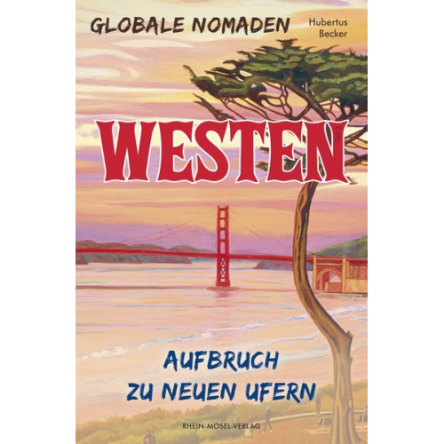 Hubertus Becker - Globale Nomaden Westen