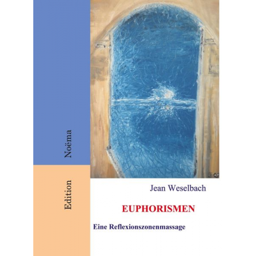 Jean Weselbach - Euphorismen