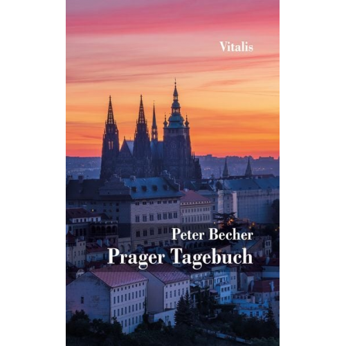 Peter Becher - Prager Tagebuch