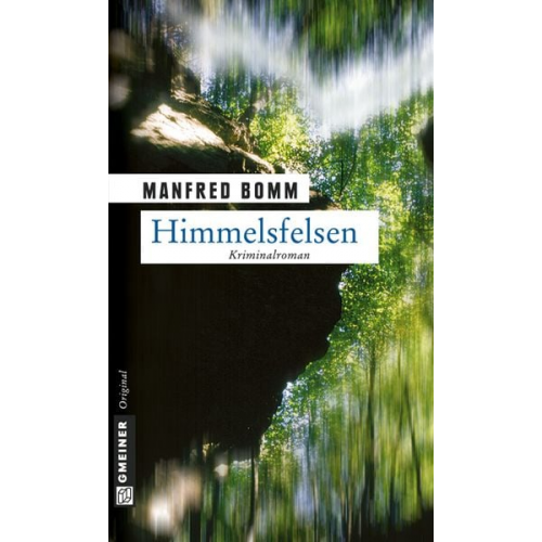 Manfred Bomm - Himmelsfelsen / August Häberle Band 1