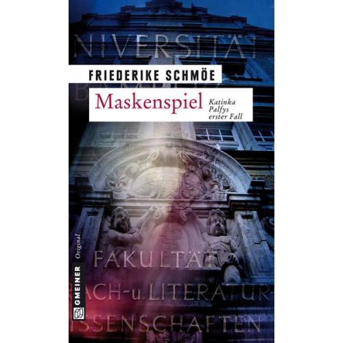 Friederike Schmöe - Maskenspiel