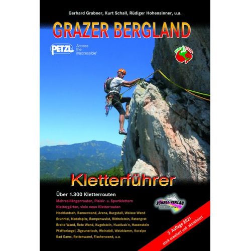 Gerhard Grabner Kurt Schall Rüdiger Hohensinner - Grazer Bergland Kletterführer