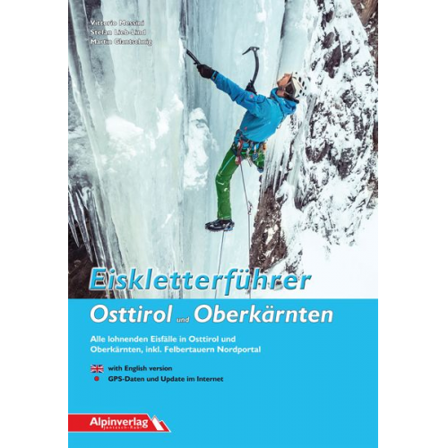 Vittorio Messini Stefan Lieb-Lind Martin Glantschnig - Eiskletterführer Osttirol und Oberkärnten