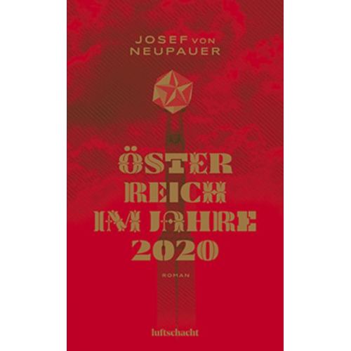 Josef Neupauer - Österreich im Jahre 2020