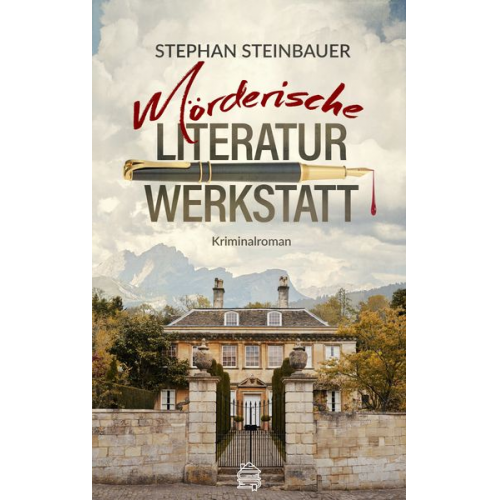 Stephan Steinbauer - Mörderische Literaturwerkstatt