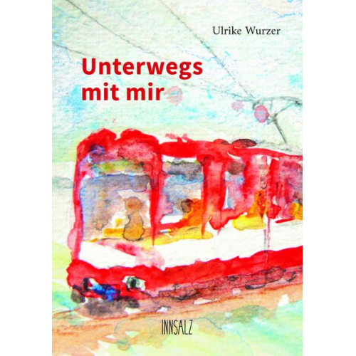 Ulrike Wurzer - Unterwegs mit mir