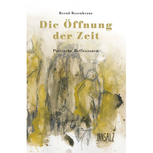 Bernd Rosenkranz - Die Öffnung der Zeit