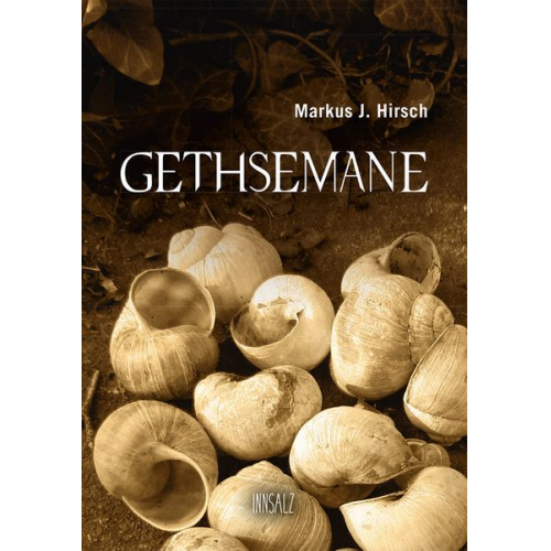 Markus J. Hirsch - Gethsemane