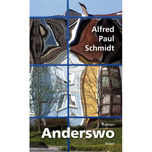 Alfred Paul Schmidt - Anderswo