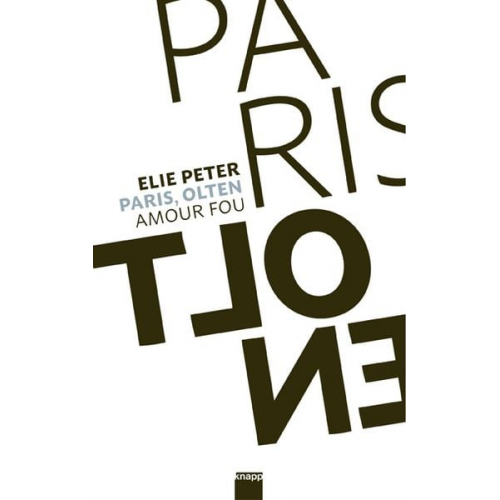 Elie Peter - Paris, Olten