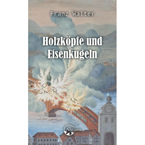 Franz Walter - Holzköpfe und Eisenkugeln