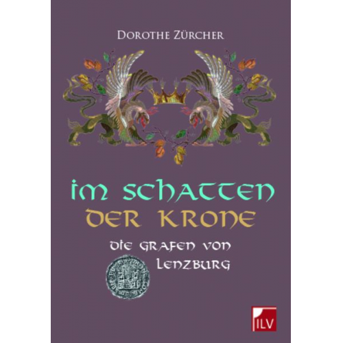 Dorothe Zürcher - Im Schatten der Krone