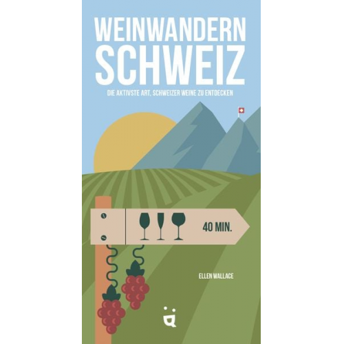 Ellen Wallace - Weinwandern Schweiz