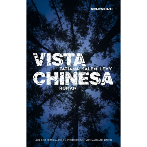 Tatiana Salem Levy - Vista Chinesa