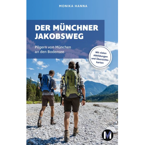 Monika Hanna - Der Münchner Jakobsweg