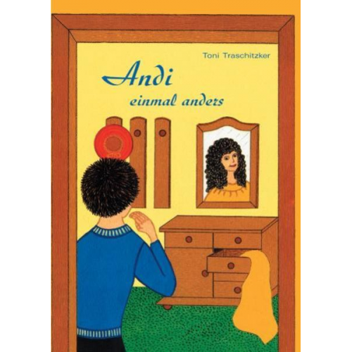 Toni Traschitzker - Andi einmal anders