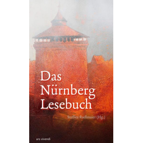 Steffen Radlmaier - Das Nürnberg-Lesebuch