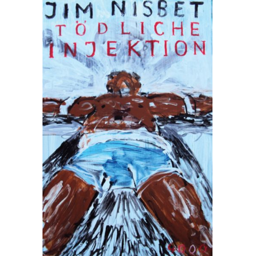 Jim Nisbet - Tödliche Injektion