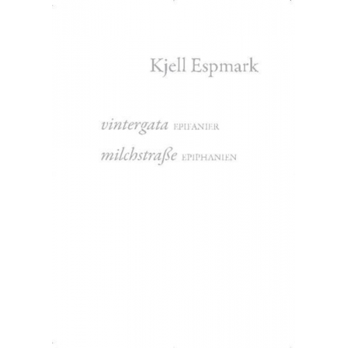 Kjell Espmark - Vintergata / milchstraße