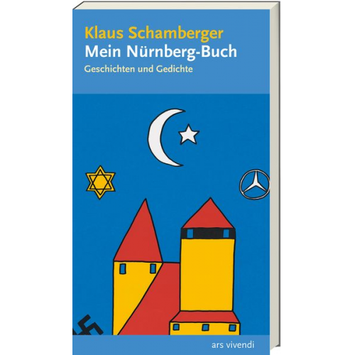 Klaus Schamberger - Mein Nürnberg-Buch