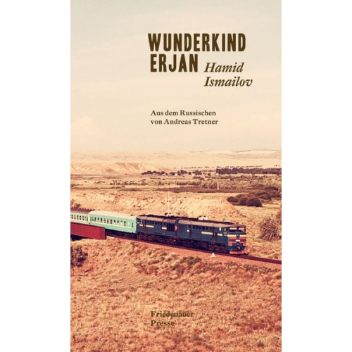 Hamid Ismailov - Wunderkind Erjan