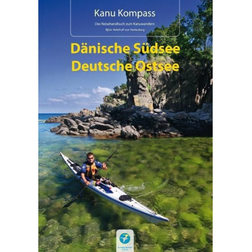 Björn Nehrhoff Holderberg - Kanu Kompass Dänische Südsee, Deutsche Ostsee