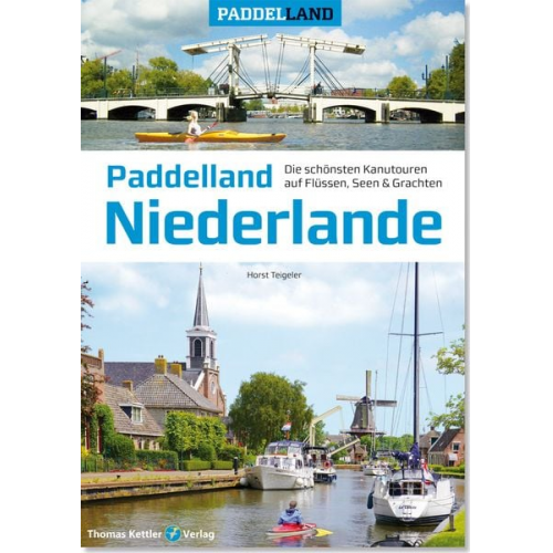 Horst Teigeler - Paddelland Niederlande