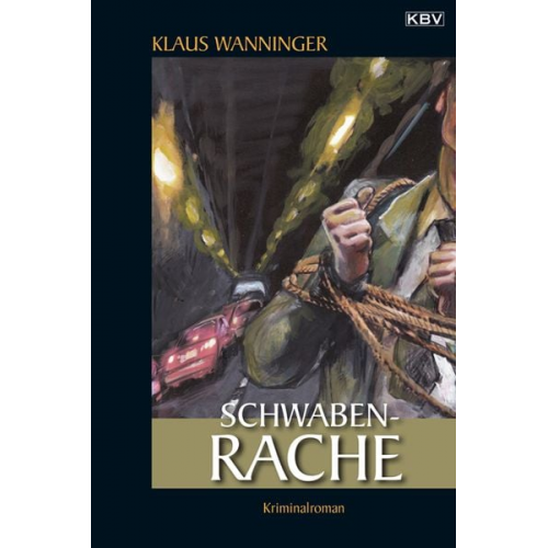 Klaus Wanninger - Schwaben-Rache / Kommissar Braig Band 1