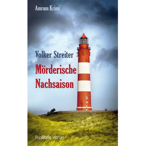 Volker Streiter - Mörderische Nachsaison