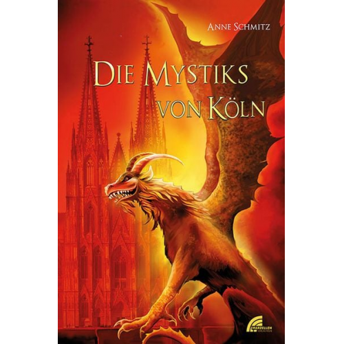 Anne Schmitz - Die Mystiks von Köln