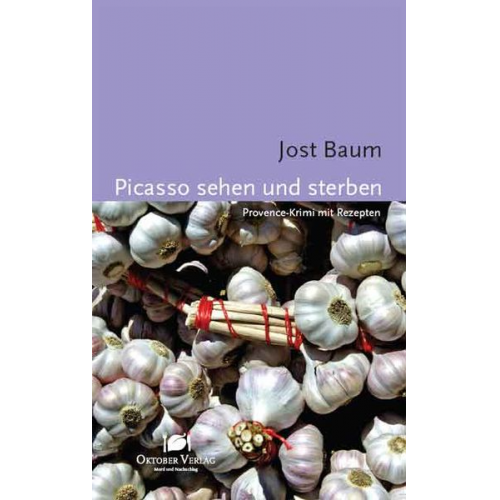 Jost Baum - Picasso sehen und sterben