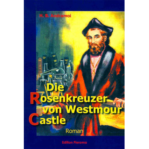 H. B. Andramoi - Die Rosenkreuzer von Westmour Castle