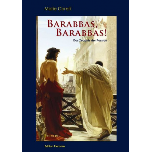 Marie Corelli - Barabbas, Barabbas