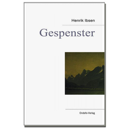 Henrik Ibsen - Gespenster