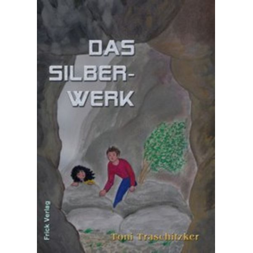 Toni Traschitzker - Das Silberwerk