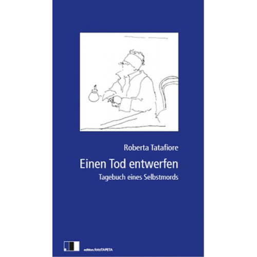 Roberta Tatafiore - Einen Tod entwerfen