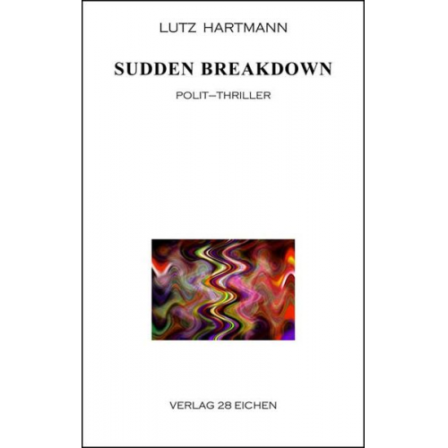 Lutz Hartmann - Sudden Breakdown