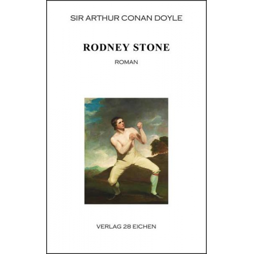 Arthur Conan Doyle - Arthur Conan Doyle: Ausgewählte Werke / Rodney Stone