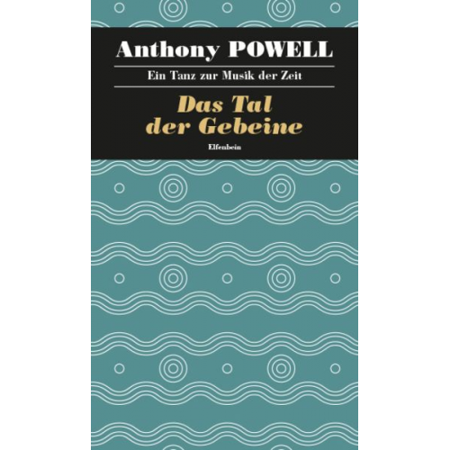 Anthony Powell - Ein Tanz zur Musik der Zeit / Das Tal der Gebeine