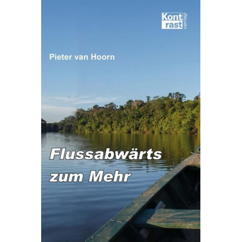 Pieter van Hoorn - Flussabwärts zum Mehr