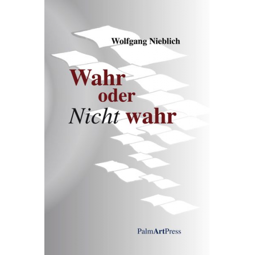 Wolfgang Nieblich - Wahr oder Nicht wahr