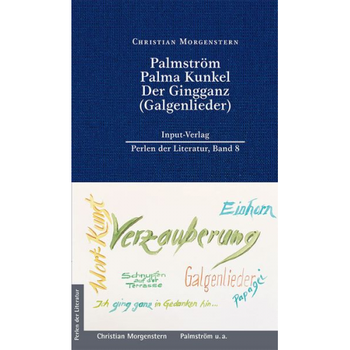 Christian Morgenstern - Palmström, Palma Kunkel, Der Gingganz (Galgenlieder)