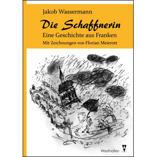 Jakob Wassermann - Die Schaffnerin