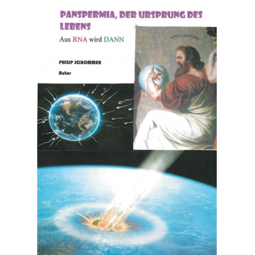 Philip Schommer - Panspermia, der Ursprung des Lebens