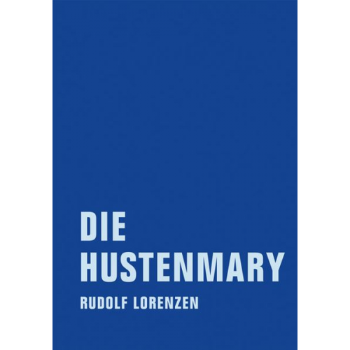 Rudolf Lorenzen - Die Hustenmary