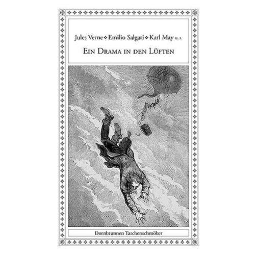 Jules Verne Emilio Salgari Karl A. May - Ein Drama in den Lüften