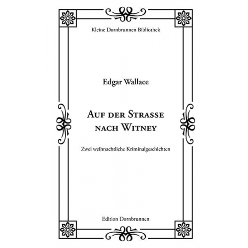 Edgar Wallace - Auf der Straße nach Witney