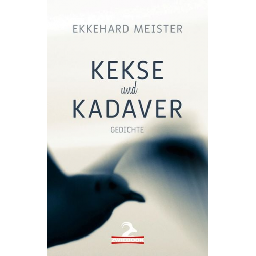 Ekkehard Meister - Kekse und Kadaver